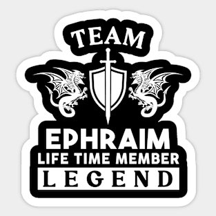 Ephraim Name T Shirt - Ephraim Life Time Member Legend Gift Item Tee Sticker